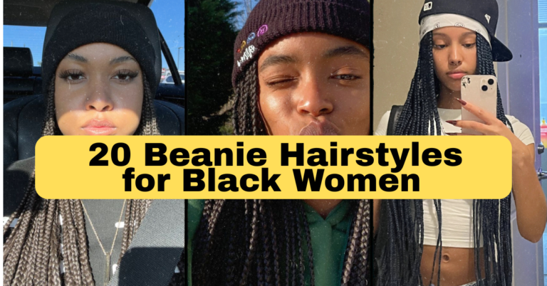 20 Beanie Hairstyles for Black Women