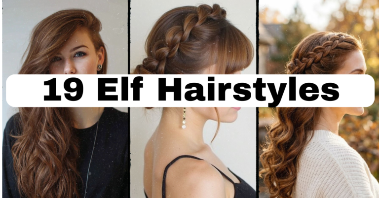 19 Elf Hairstyles That’ll Make You Look Straight Out of a Fantasy Novel
