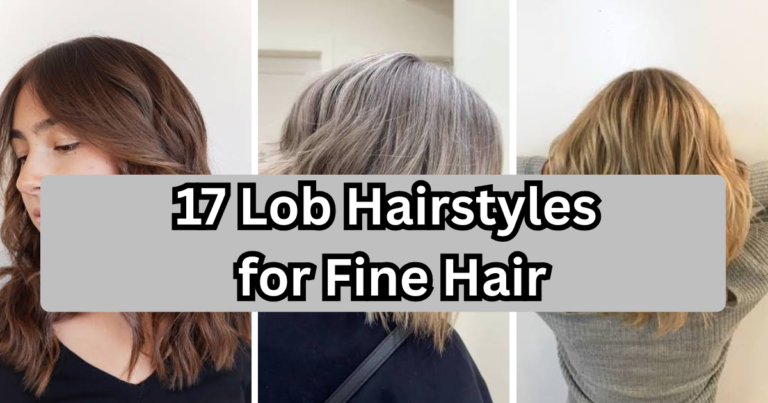17 Lob Hairstyles for Fine Hair