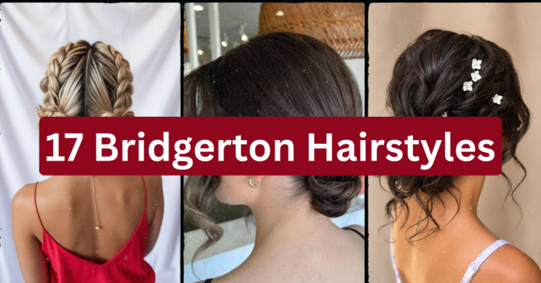 17 Bridgerton Hairstyles That Bring Regency Romance to Real Life