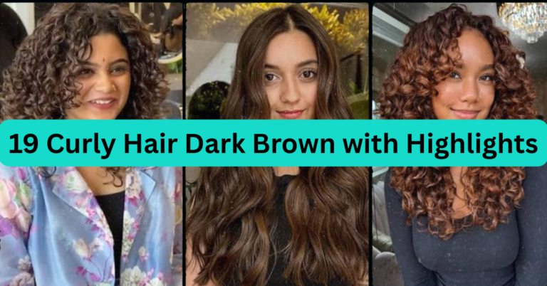 19 Curly Hair Dark Brown with Highlights Ideas That Turn Heads