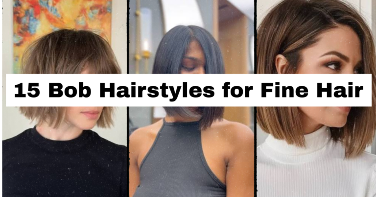 15 Bob Hairstyles for Fine Hair That Actually Add Volume