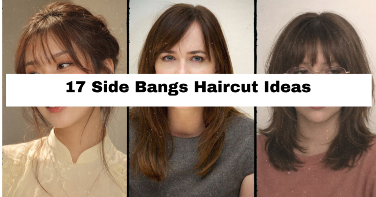 17 Side Bangs Haircut Ideas That Actually Work For Real Life