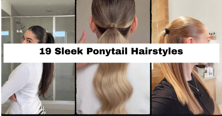 19 Sleek Ponytail Hairstyles That Actually Hold Up All Day