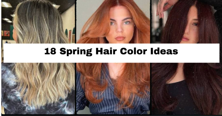 18 Spring Hair Color Ideas That’ll Make You Fall in Love With Your Mirror Again